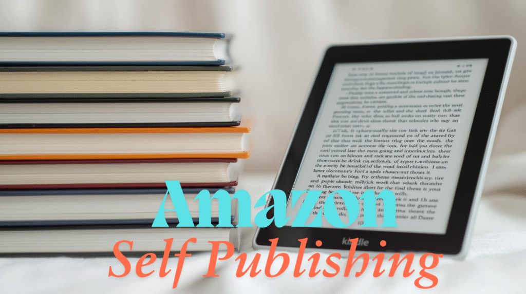 Amazon Self Publishing