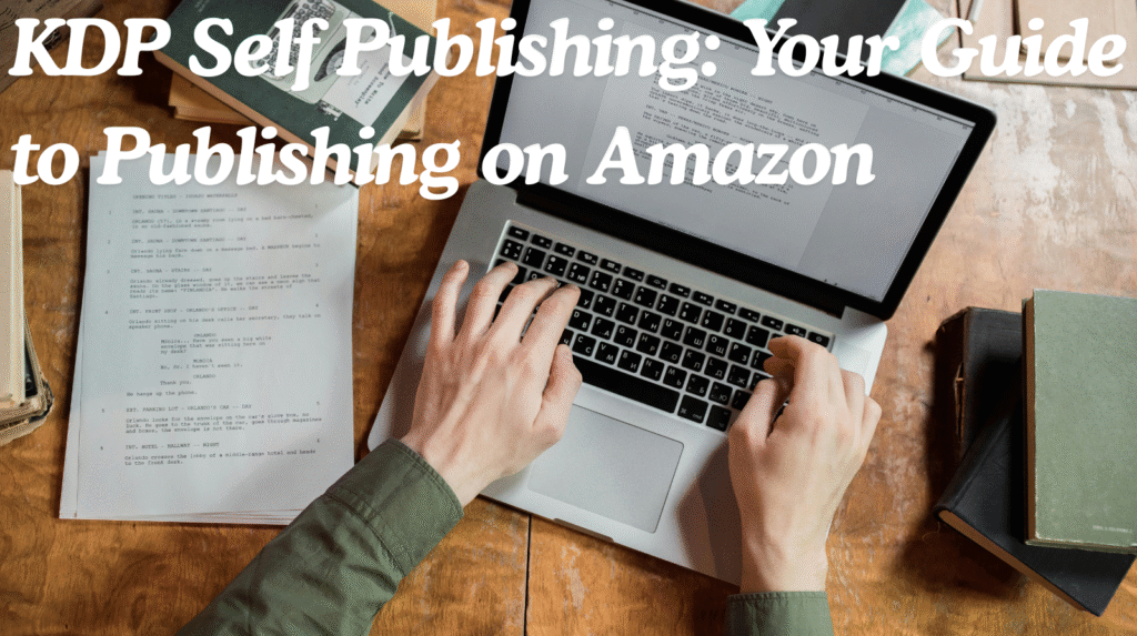 KDP Self Publishing